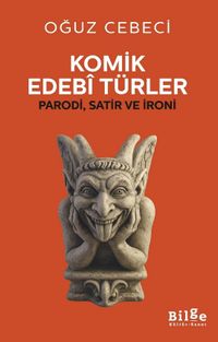 Komik Edebi Türler & Parodi, Satir ve İroni