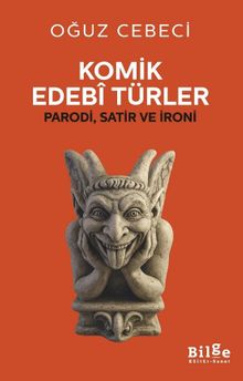 Komik Edebi Türler & Parodi, Satir ve İroni