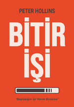 Bitir İşi & Başladığın İşi Yarım Bırakma