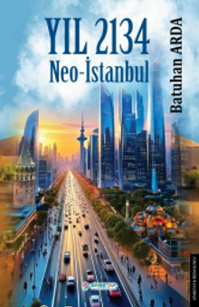Yıl 2134 / Neo İstanbu