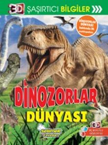 3D Şaşırtıcı Bilgiler / Dinozorlar Dünyası