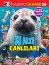 3D Şaşırtıcı Bilgiler / Su Altı Canlıları