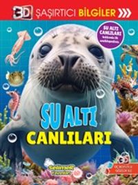 3D Şaşırtıcı Bilgiler / Su Altı Canlıları
