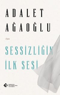 Sessizliğin İlk Sesi