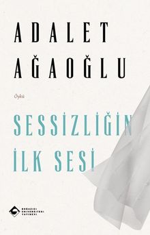 Sessizliğin İlk Sesi