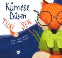 Kümese Düşen Tilki Şen