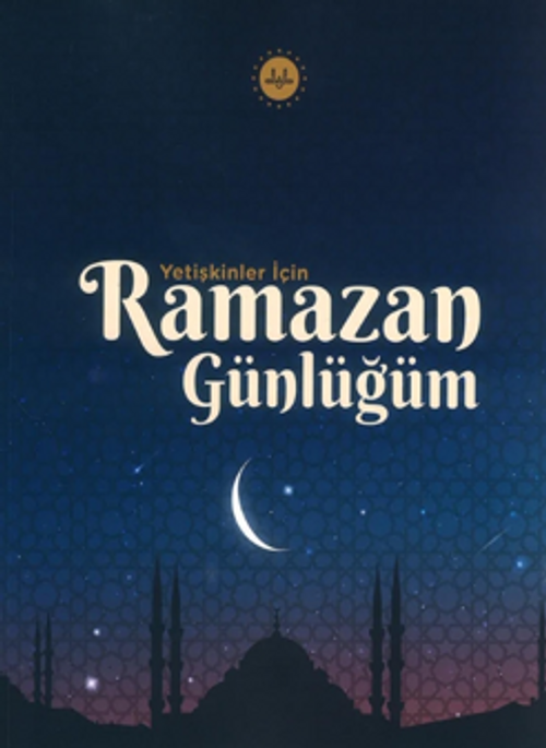 Yetişkinler İçin Ramazan Günlüğüm