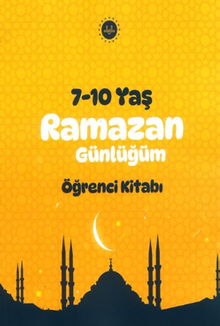 Ramazan Günlüğü Öğrenci Kitabı (7-10 Yaş)