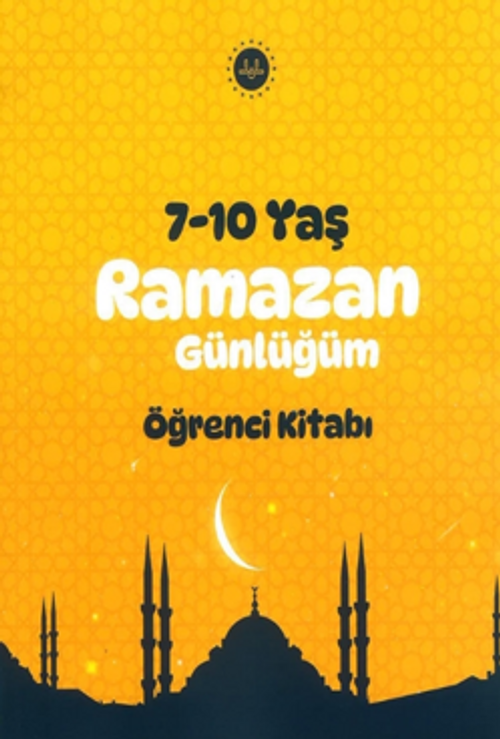 Ramazan Günlüğü Öğrenci Kitabı (7-10 Yaş)