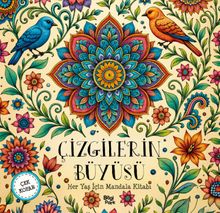 Çizgilerin Büyüsü / Her Yaş İçin Mandala Çek Kopar