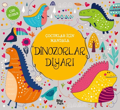 Çocuklar İçin Mandala - Dinozorlar Diyarı - Çek Kopar