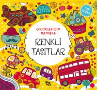 Çocuklar İçin Mandala - Renkli Taşıtlar - Çek Kopar