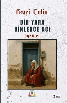 Bir Yara Binlerce Acı