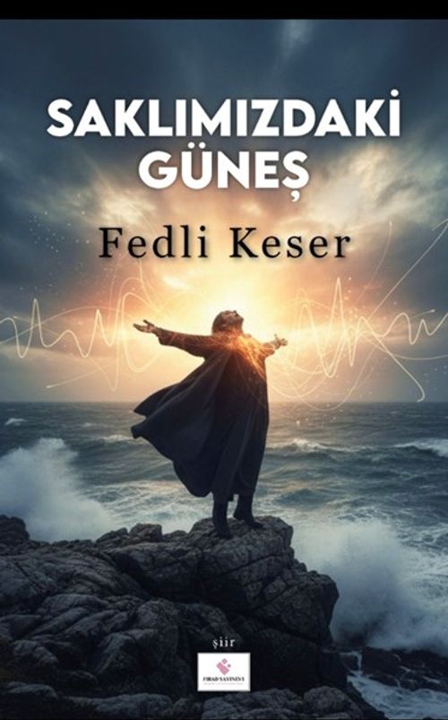 Saklımızdaki Güneş