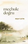 Me&ccedil;hule Doğru