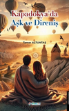Kapadokya'da Aşk ve Direniş