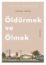 Öldürmek ve Ölmek