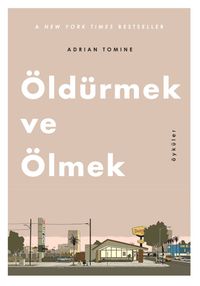 Öldürmek ve Ölmek