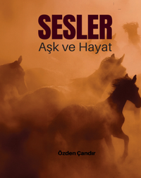 Sesler & Aşk ve Hayat