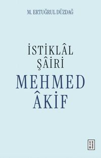 İstiklal Şairi Mehmed Âkif