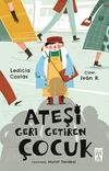 Ateşi Geri Getiren &Ccedil;ocuk