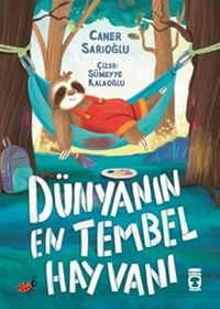 Dünyanın En Tembel Hayvanı