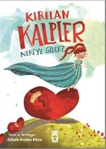 Kırılan Kalpler Nereye Gider?
