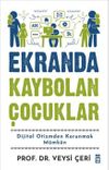 Ekranda Kaybolan &Ccedil;ocuklar
