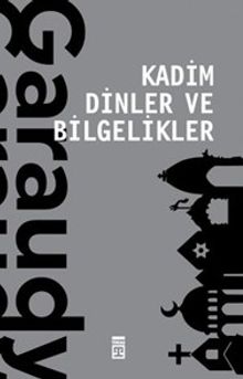 Kadim Dinler ve Bilgelikler