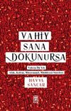 Vahiy Sana Dokunursa & Vahyin İlk Yılı