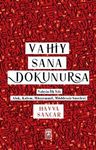 Vahiy Sana Dokunursa &amp; Vahyin İlk Yılı