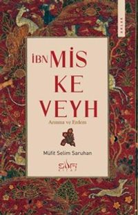 Arınma ve Erdem & İbn Miskeveyh