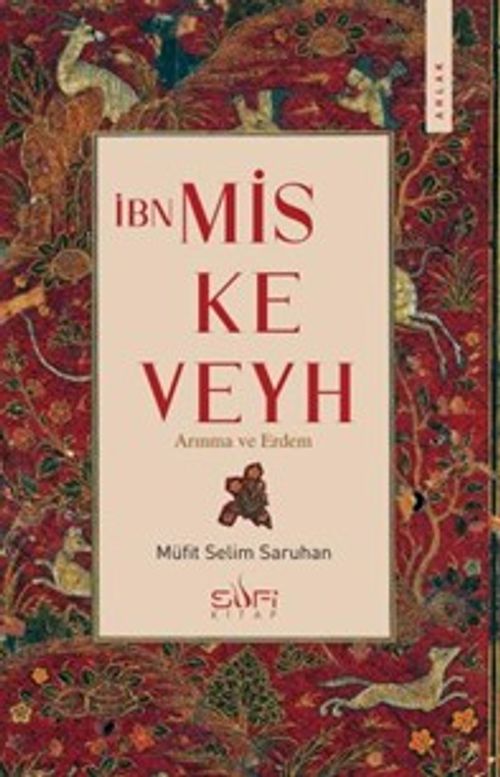 Arınma ve Erdem & İbn Miskeveyh