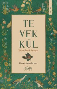 Tevekkül & Tedbir-Takdir Dengesi