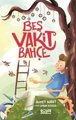 Beş Vakit Bahçe