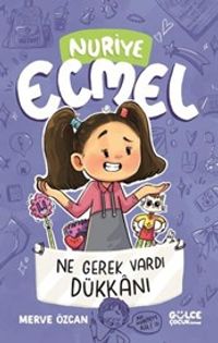 Ne Gerek Vardı Dükkanı / Nuriye Ecmel 4