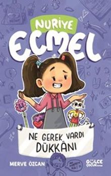 Ne Gerek Vardı Dükkanı / Nuriye Ecmel 4