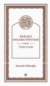 Kur'an-ı Anlama Y&ouml;ntemi Tefsir Usul&uuml; (Ciltsiz)