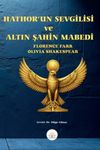 Hathor'un Sevgilisi ve Altın Şahin Mabedi