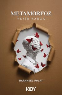 Metamorfoz: Vezir Karga