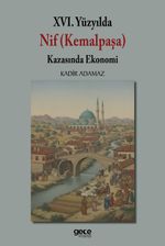 XVI. Yüzyılda Nif (Kemalpaşa) Kazasında Ekonomi