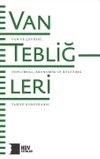 Van Tebliğleri - Van ve &Ccedil;evresi: Toplumsal, Ekonomik ve K&uuml;lt&uuml;rel Tarihi Konferansı