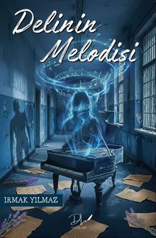 Delinin Melodisi