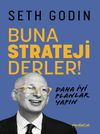 Buna Strateji Derler!