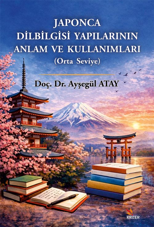 Japonca Dilbilgisi Yapılarının Anlam ve Kullanımları (Orta Seviye)