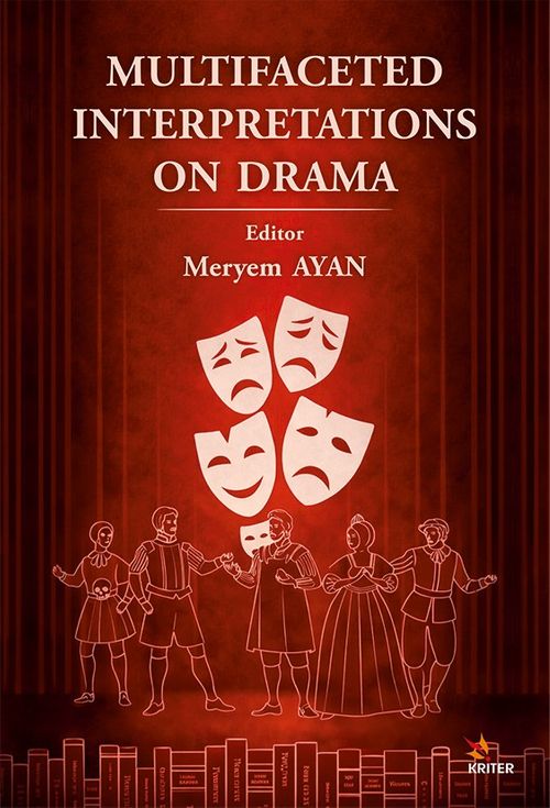 Multifaceted Interpretations On Drama