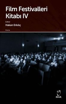 Film Festivalleri Kitabı IV