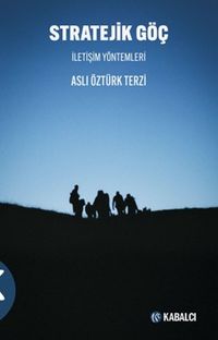 Strateji̇k Göç & İletişim Yöntemleri