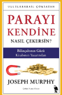 Parayı Kendine Nasıl Çekersin?