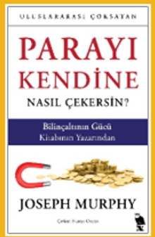 Parayı Kendine Nasıl Çekersin?